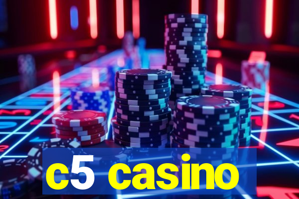 c5 casino